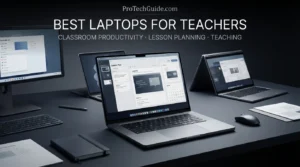 Laptops for teachers selected for lesson planning, grading, presentations, and classroom productivity