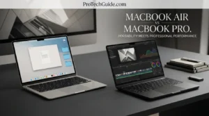MacBook Air and MacBook Pro laptops compared by design, display size and professional computing capabilities